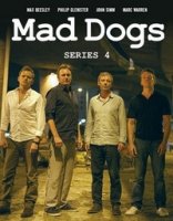 Бешеные псы/Mad Dogs 4 сезон