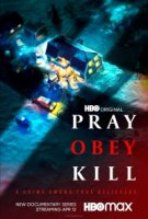 Молись, повинуйся, убивай/Pray, Obey, Kill