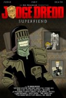 Судья Дредд: Суперзлодей/Judge Dredd: Superfiend