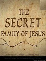 Тайная семья Иисуса/The Secret Family Of Jesus