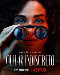 Нескромный наблюдатель/Olhar Indiscreto