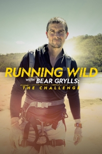 Звездное выживание с Беаром Гриллсом/Running Wild with Bear Grylls 8 сезон