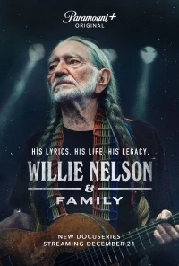 Уилли Нельсон и семья/Willie Nelson and Family