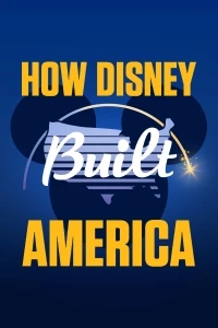 Как Дисней создал Америку/How Disney Built America