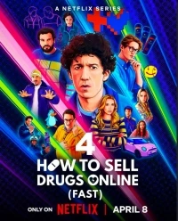 Как продавать наркотики (быстро)/How to Sell Drugs Online (Fast) 4 сезон