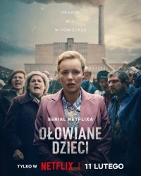 Свинцовые дети/Olowiane dzieci