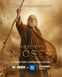 Старые предания Моисей/The Old Stories Moses